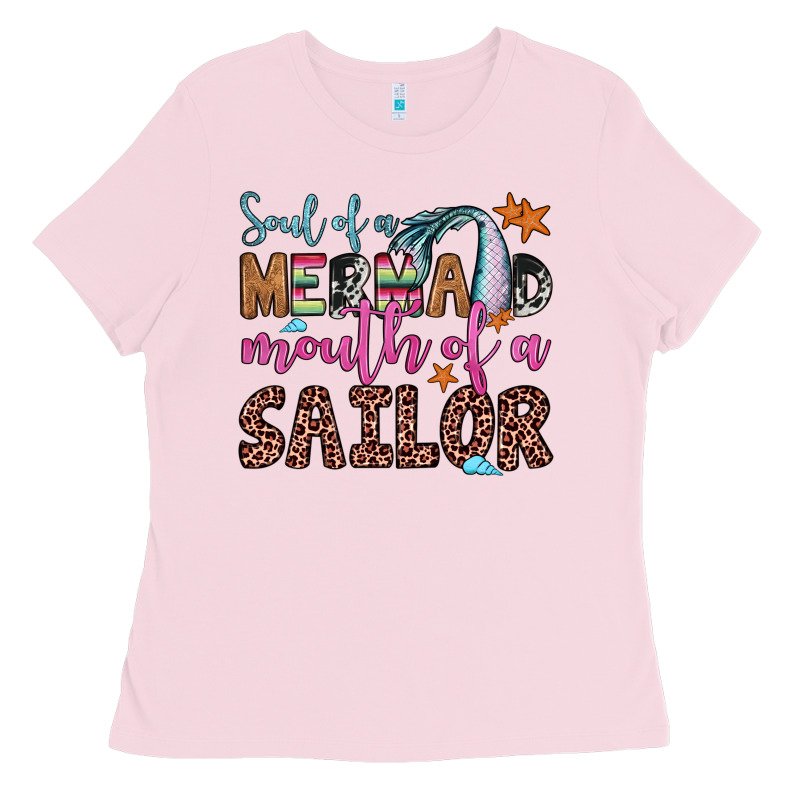 Soul Of A Mermaid Mouth Of A Sailor Ladies Tee by JahusDesignShop | Teevron