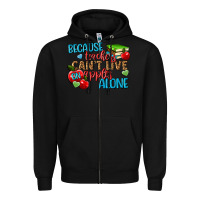 Black because teachers cant live on apples alone Zipper Hoodie - NancyCooperArtShop