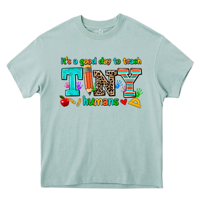 Its A Good Day To Teach Tiny Humans Heavy Core Tee by AdoDesignShop | Teevron