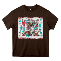Chocolate Brown i can’t stay at home i’m a nurse Heavy Core Tee - JahusDesignShop