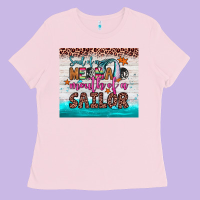 Soul Of A Mermaid Mouth Of A Sailor Ladies Tee Designed By Jahusdesignshop