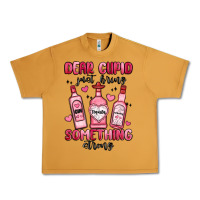 Peanut Butter dear cupid just bring something strong Urban Heavy Tee - MaliasSmallBusiness