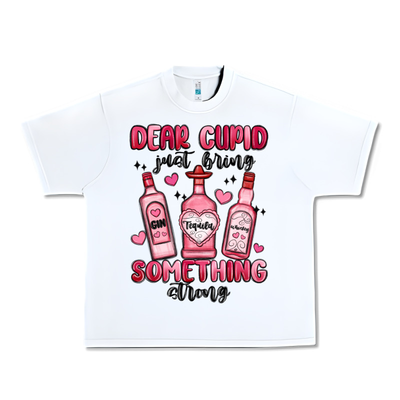 Dear Cupid Just Bring Something Strong Urban Heavy Tee by MaliasSmallBusiness | Teevron
