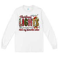 Christmas Lights Are My Favorite Color Long Sleeve Tee | Teevron