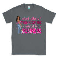 Charcoal Heather what other think of me is none of my business Classic Tee - NancyCooperArtShop