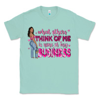 Seafoam what other think of me is none of my business Classic Tee - NancyCooperArtShop