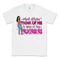 White what other think of me is none of my business Classic Tee - NancyCooperArtShop