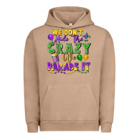 Pigment Burro We Don't Hide The Crazy We Parade It Urban Hoodie - FaDigitalArtStudio