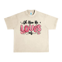 Sandshell oh how he loves us Urban Heavy Tee - MaliasSmallBusiness