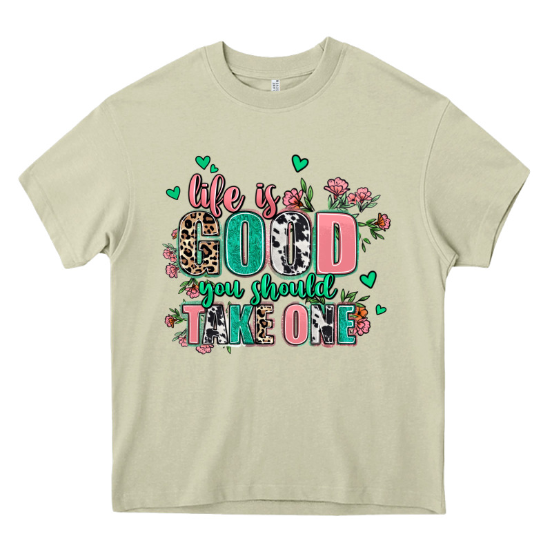 Life Is Good You Should Take One Heavy Core Tee by AdoDesignShop | Teevron