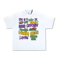 White i'm a king cake eatin' mardi gras lovin' kinda gir Urban Heavy Tee - MaliasSmallBusiness