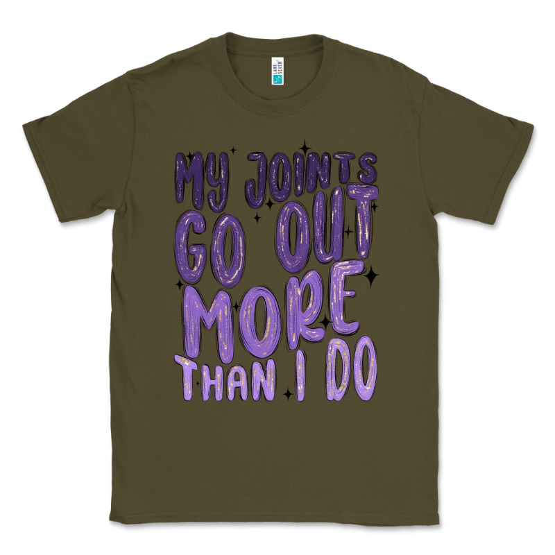 My Joints Go Out More Than ı Do Classic Tee by MaliasSmallBusiness | Teevron