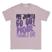 Lilac my joints go out more than ı do Classic Tee - MaliasSmallBusiness