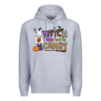 Heather Grey witch better have my candy Premium Hoodie - CowGirlArtShop