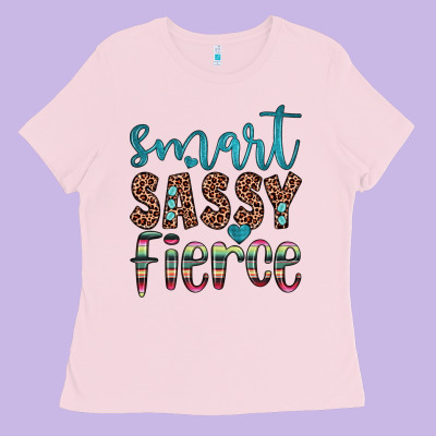Smart  Sassy Fierce Ladies Tee Designed By Jahusdesignshop