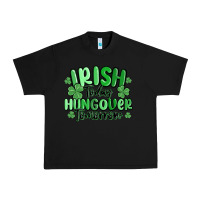 Black irish today hungover tomorrow Urban Heavy Tee - MaliasSmallBusiness