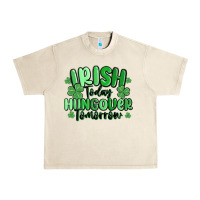 Sandshell irish today hungover tomorrow Urban Heavy Tee - MaliasSmallBusiness