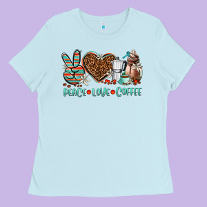 Peace Love Coffee Ladies Tee Designed By Adodesignshop