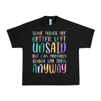Black some things are better left unsaid but i'm probabl Urban Heavy Tee - MaliasSmallBusiness