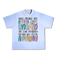 Grape Ice some things are better left unsaid but i'm probabl Urban Heavy Tee - MaliasSmallBusiness