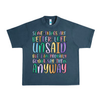 Midnight Navy some things are better left unsaid but i'm probabl Urban Heavy Tee - MaliasSmallBusiness