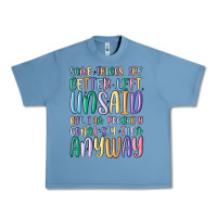 Pebble Blue some things are better left unsaid but i'm probabl Urban Heavy Tee - MaliasSmallBusiness