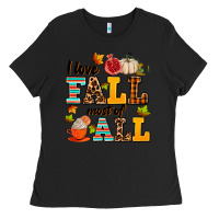Black i love fall most of all Ladies Tee - AdoDesignShop