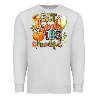 Dove Grey eat drink and be thankful Premium Sweatshirt - CowGirlArtShop