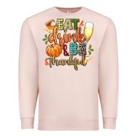 Pale Pink eat drink and be thankful Premium Sweatshirt - CowGirlArtShop