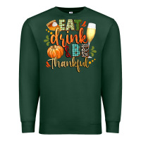 Sports Green eat drink and be thankful Premium Sweatshirt - CowGirlArtShop