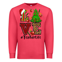 Cardinal love teacher life christmas Premium Sweatshirt - CowGirlArtShop