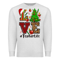 Oatmeal Heather love teacher life christmas Premium Sweatshirt - CowGirlArtShop