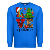 True Royal love teacher life christmas Premium Sweatshirt - CowGirlArtShop