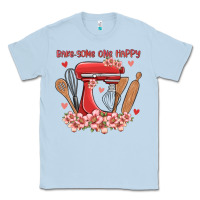 Dusty Blue bake same one happy Classic Tee - MaliasSmallBusiness