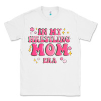 White in my wrestling mom era Classic Tee - MaliasSmallBusiness