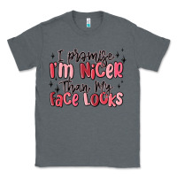 Charcoal Heather i promise i'm nicer than my face looks Classic Tee - MaliasSmallBusiness