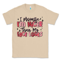 Mushroom i promise i'm nicer than my face looks Classic Tee - MaliasSmallBusiness