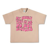 Burro my whole vibes on do not disturb Urban Heavy Tee - MaliasSmallBusiness