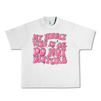 Lunar Rock my whole vibes on do not disturb Urban Heavy Tee - MaliasSmallBusiness