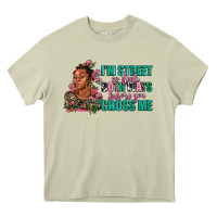 Mossy i am street so look both ways before you cross me Heavy Core Tee - AdoDesignShop