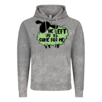 Cloud Rock he left the 99 to come for me Vintage Hoodie - MaliasSmallBusiness
