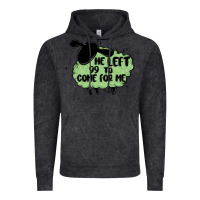 Vintage Black he left the 99 to come for me Vintage Hoodie - MaliasSmallBusiness