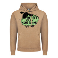Vintage Coffee he left the 99 to come for me Vintage Hoodie - MaliasSmallBusiness