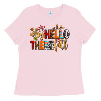 Bubblegum Pink why hello there fall Ladies Tee - AdoDesignShop