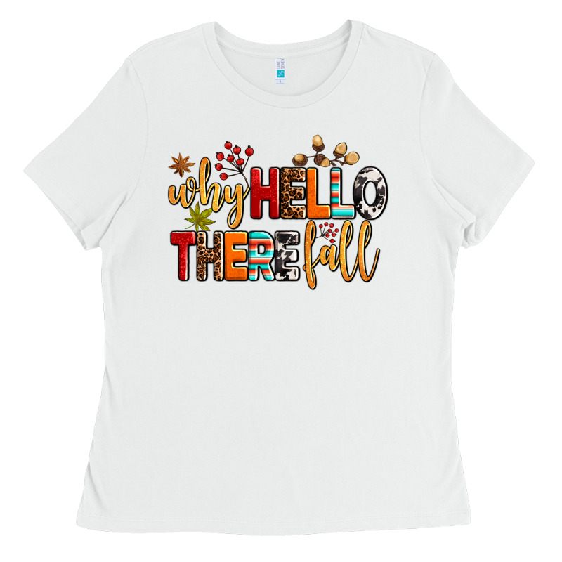 Why Hello There Fall Ladies Tee by AdoDesignShop | Teevron