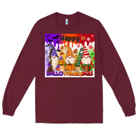 Burgundy happy hallothanksmas gnomies Long Sleeve Tee - MaliasSmallBusiness