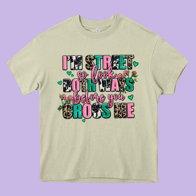 Floral I Am Street So Look Both Ways Before You Cr Heavy Core Tee Designed By Adodesignshop