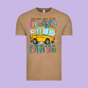You Don't Have To Be Crazy To Drive With Us We Can Vintage Tee Designed By Maliassmallbusiness