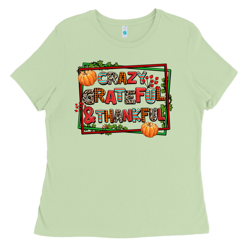 Crazy Grateful And Thankful Ladies Tee by AdoDesignShop | Teevron