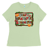Matcha crazy grateful and thankful Ladies Tee - AdoDesignShop